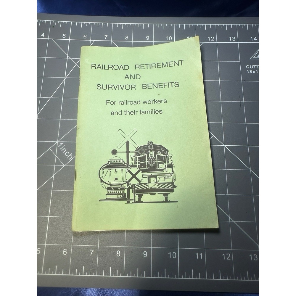 Vintage Railroad Retirement and Survivor Benefits Brochure March 1987 IB-2